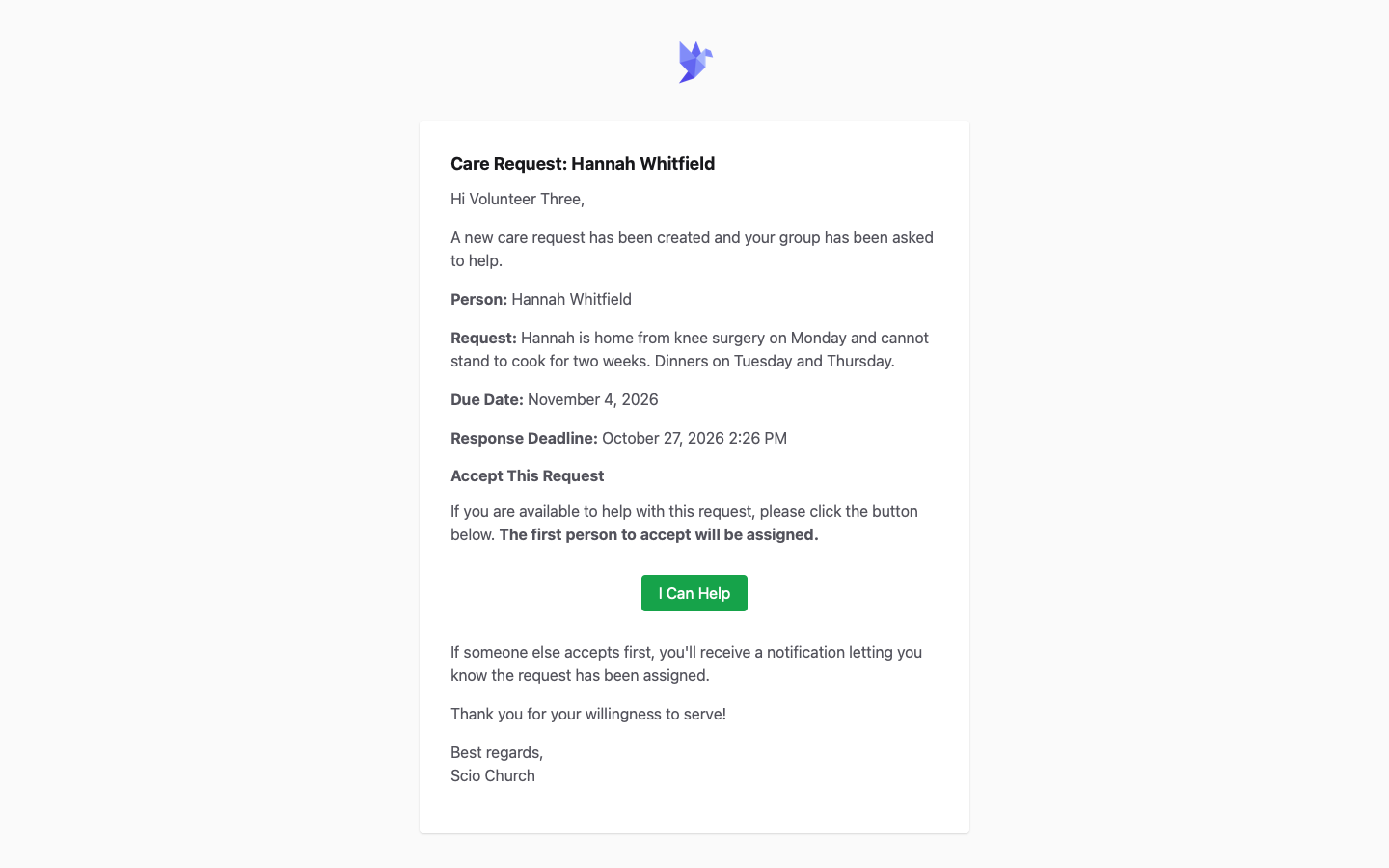 Group email with the I Can Help button and the line The first person to accept will be assigned