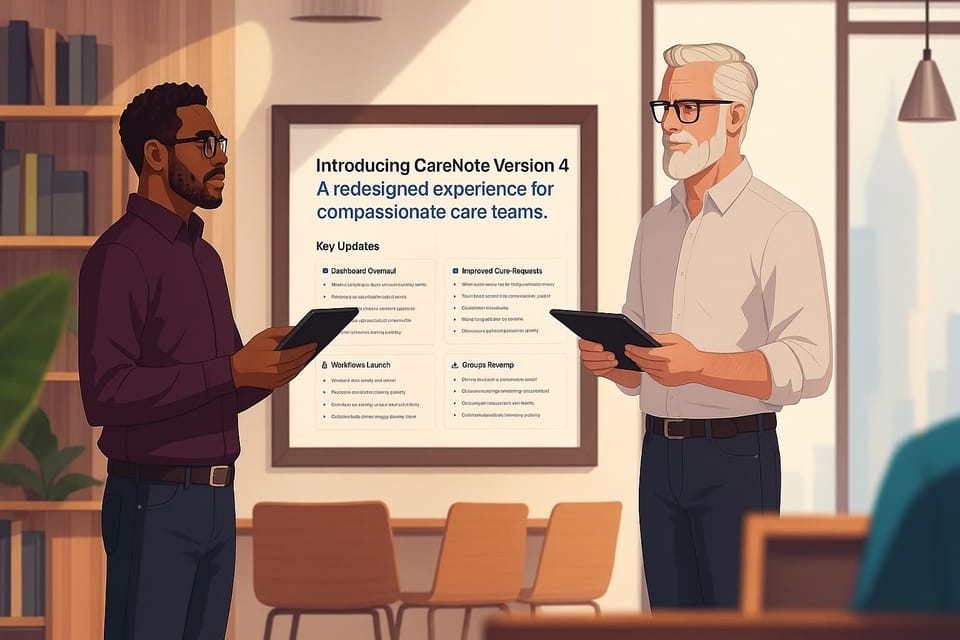 Two men in a sunlit office discuss “CareNote Version 4” in front of a board highlighting the latest updates of CareNote.